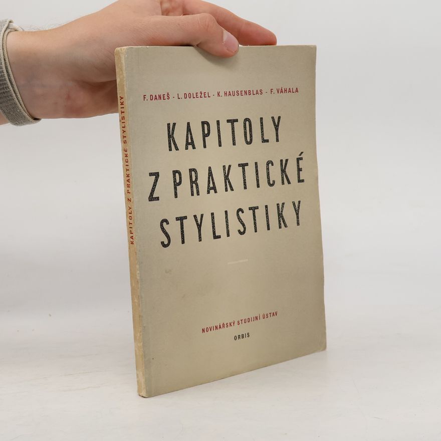 František Daneš Kapitoly z praktické stylistiky