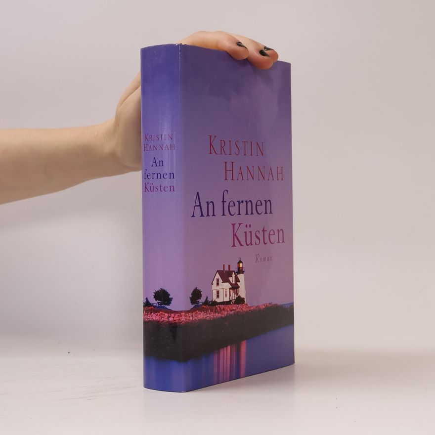 Kristin Hannah An fernen Küsten