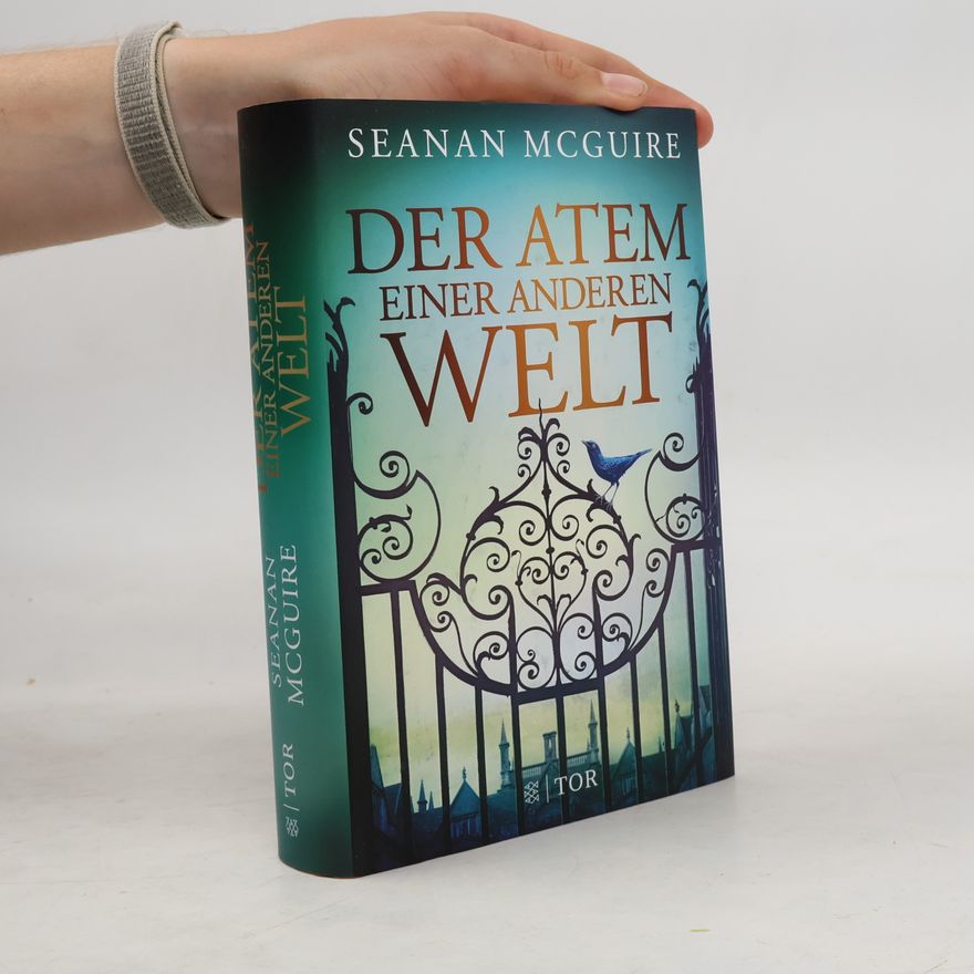 Seanan McGuire Der Atem einer anderen Welt