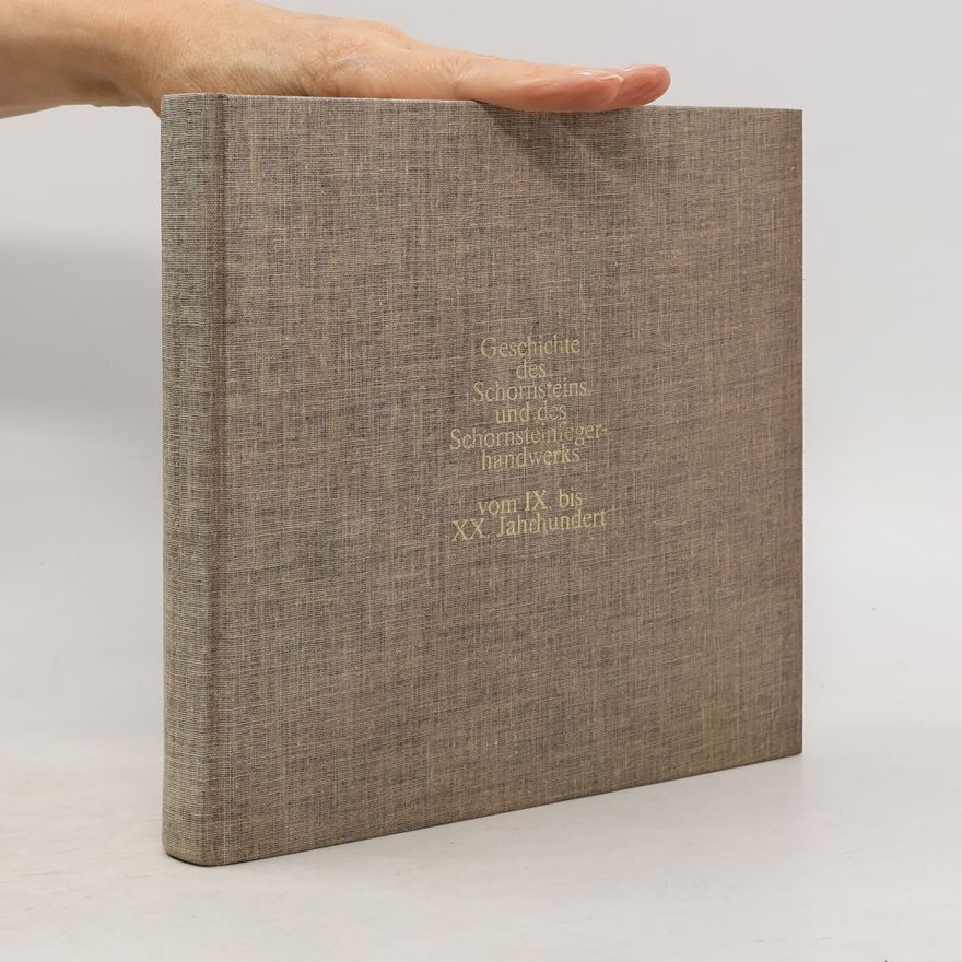Gerhard Wagner Geschichte des Schornsteins und des Schornsteinfegerhandwerks