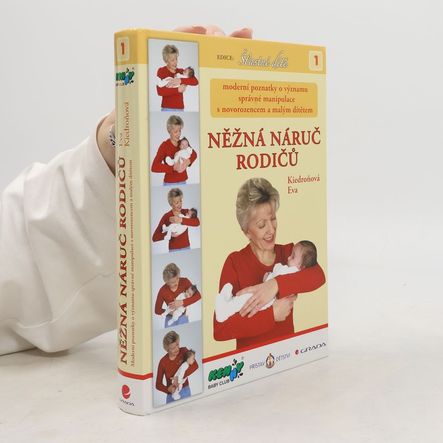 Eva Kiedroňová Něžná náruč rodičů