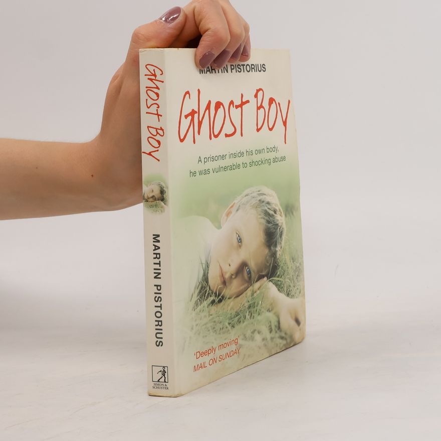 Martin Pistorius Ghost Boy