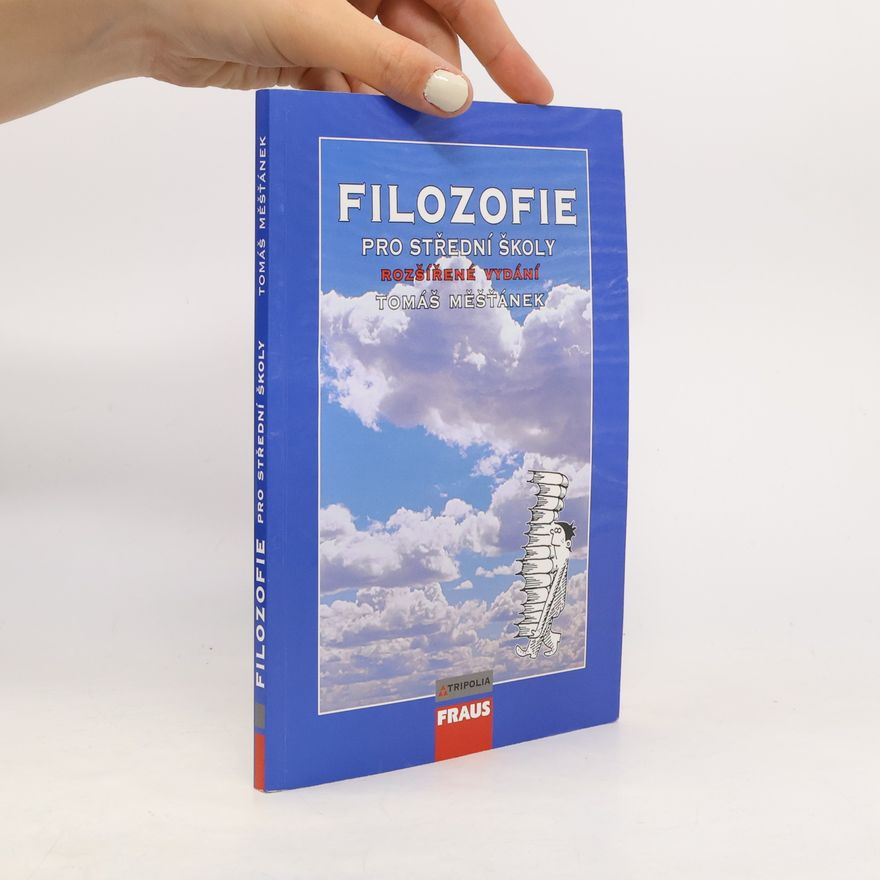Tomáš Měšťánek Filosofie pro střední školy