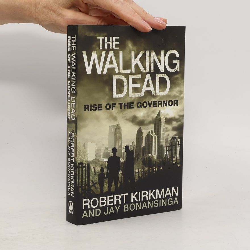 Jay Bonansinga The Walking Dead : Rise of the Governor