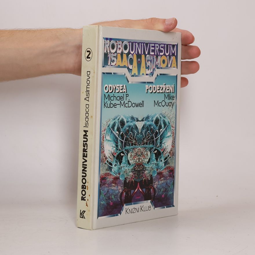 Autorenkollektiv Robouniversum Isaaca Asimova, Odysea, Podezření. 2.