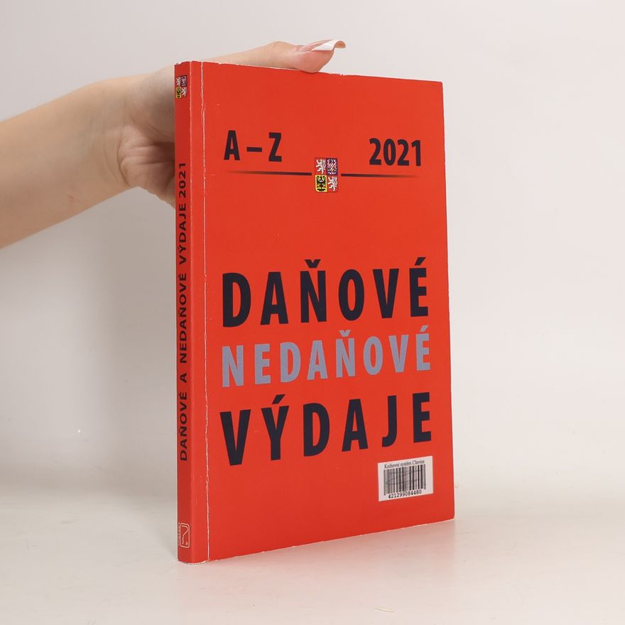Dalimila Mirčevská Daňové a nedaňové výdaje : A-Z 2021