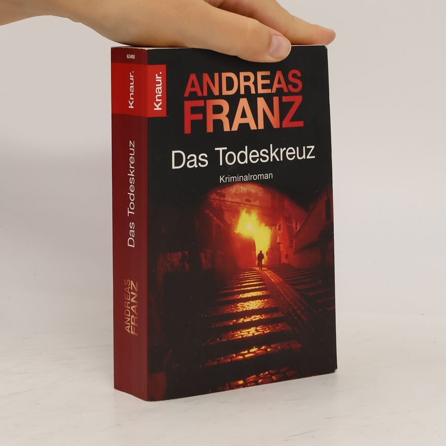 Andreas Franz Das Todeskreuz