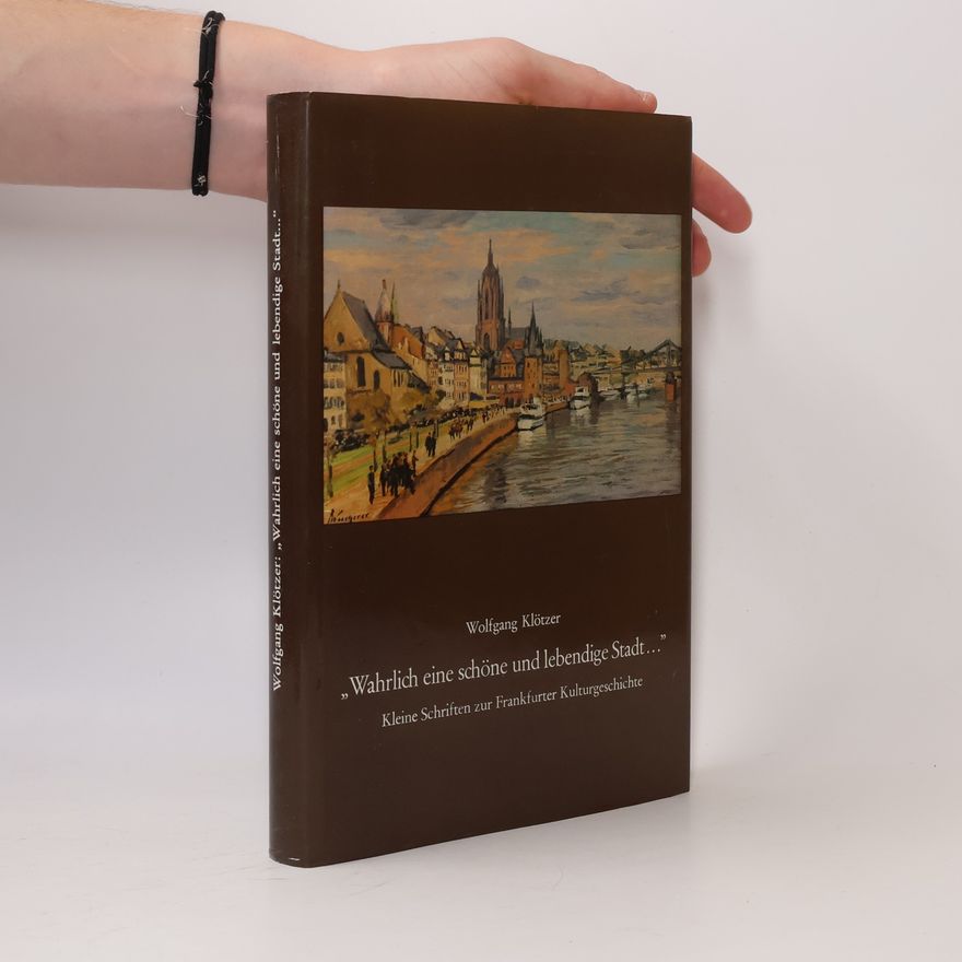 Wolfgang Klötzer Wahrlich eine schöne und lebendige Stadt ...