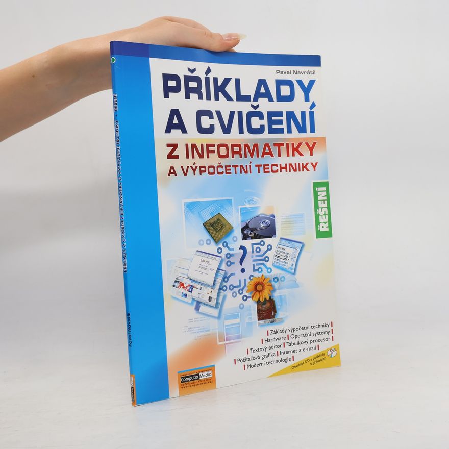 Pavel Navrátil Příklady a cvičení z informatiky a výpočetní techniky