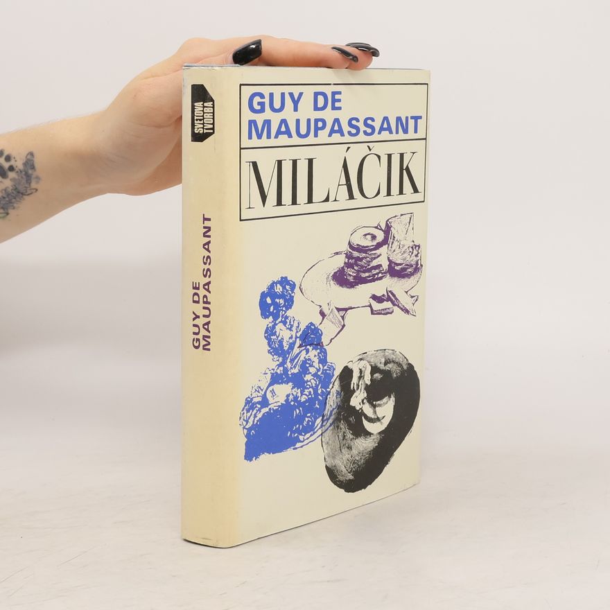Guy de Maupassant Miláčik