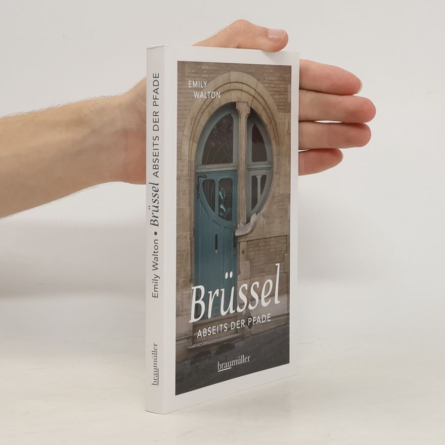 Emily Walton Brüssel abseits der Pfade
