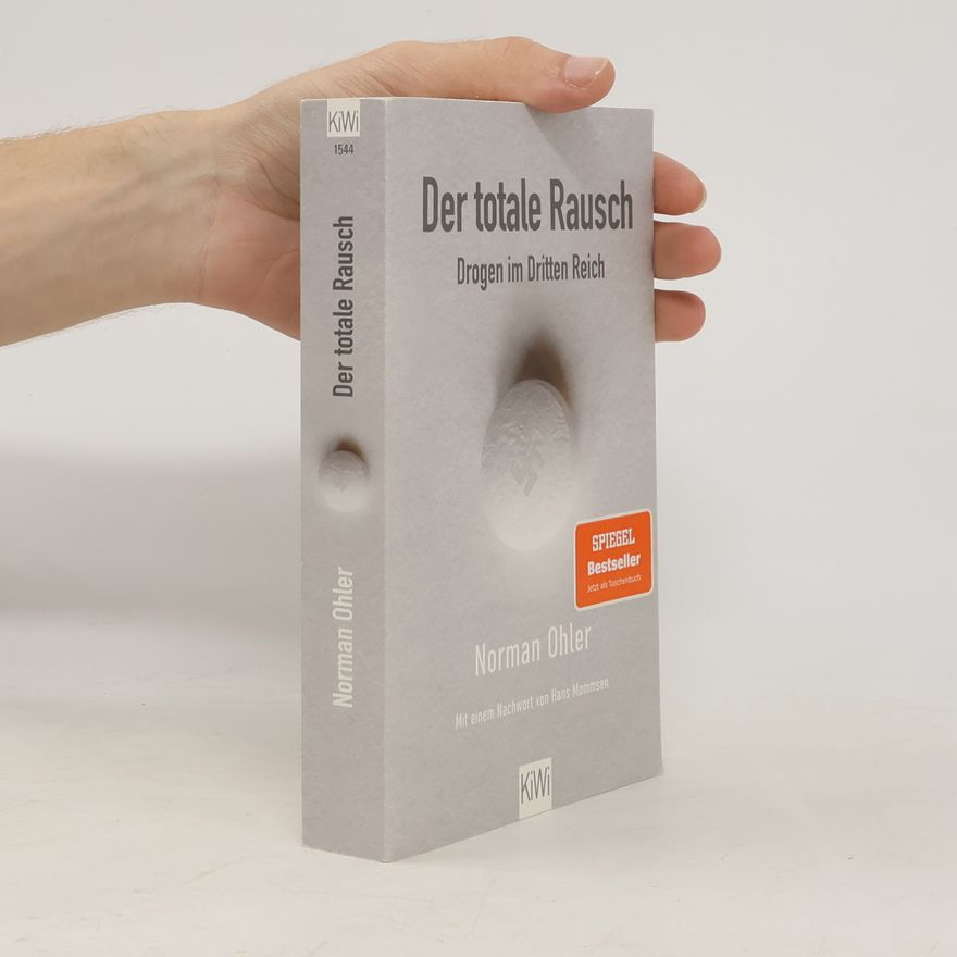 Norman Ohler Der totale Rausch
