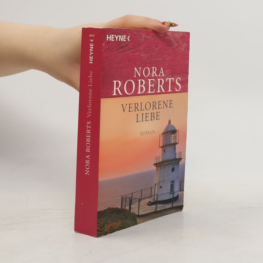 Nora Roberts Verlorene Liebe
