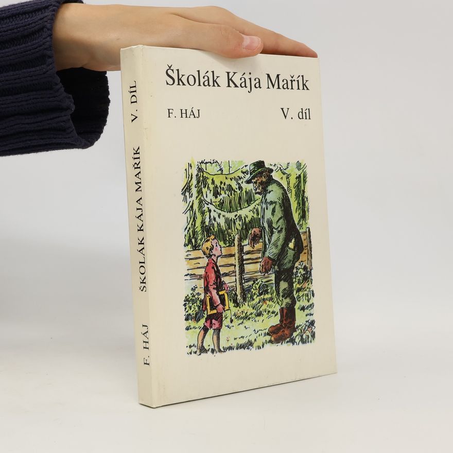 Felix Haj Školák Kája Mařík V.