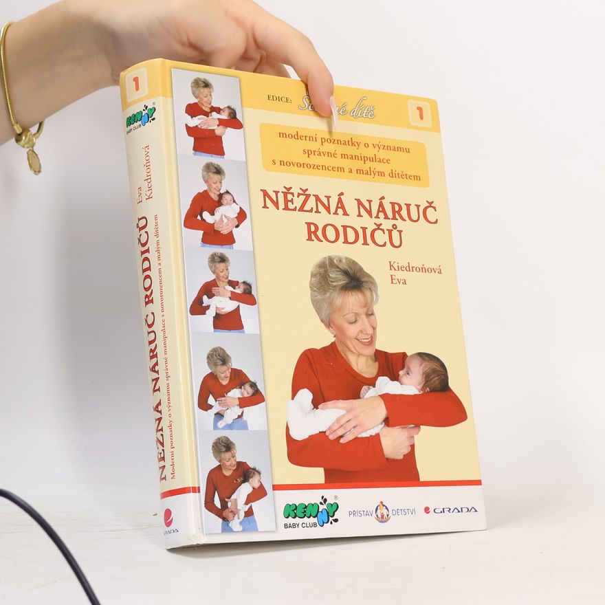 Eva Kiedroňová Něžná náruč rodičů