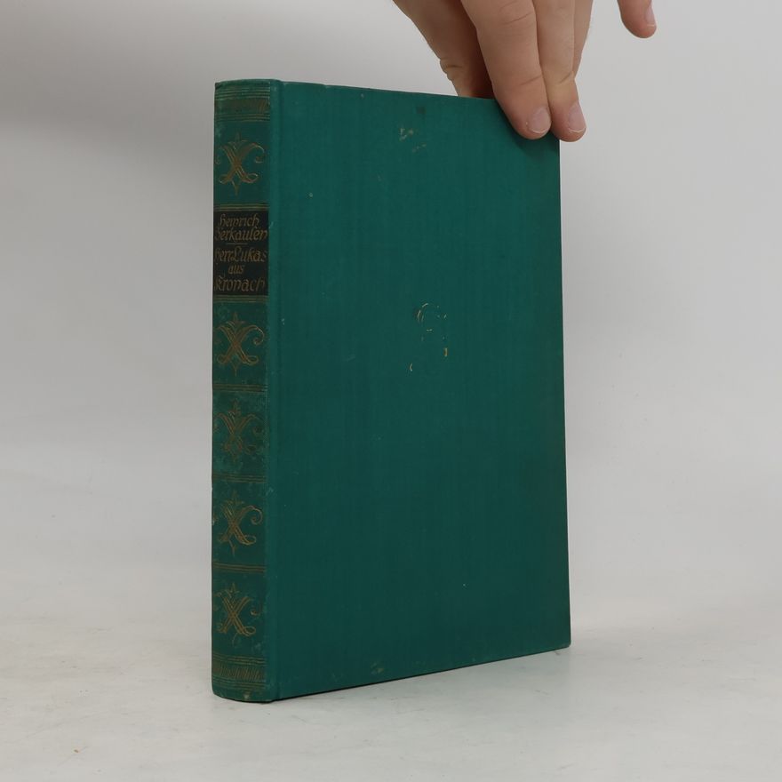 Heinrich Zerkaulen Herr Lukas aus Kronach