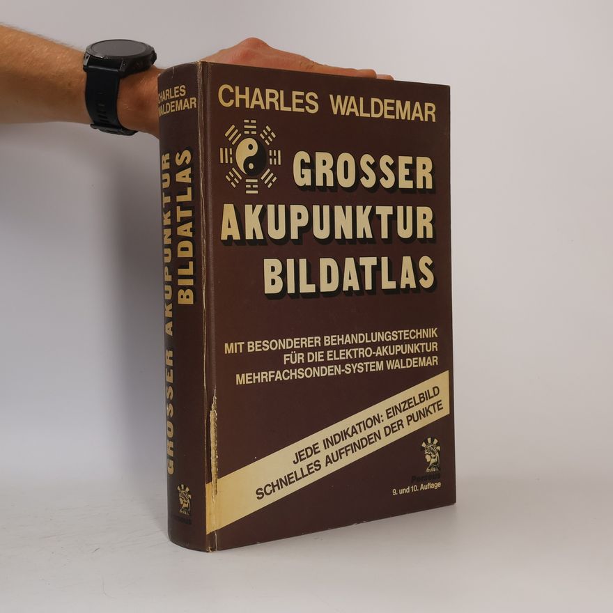 Charles Waldemar Grosser akupunktur Bildatlas
