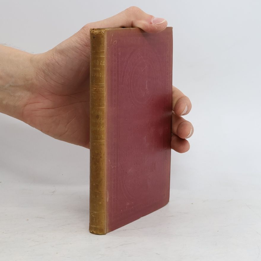 Johann Wolfgang von Goethe Goethes Sämtliche Werke. Band 8