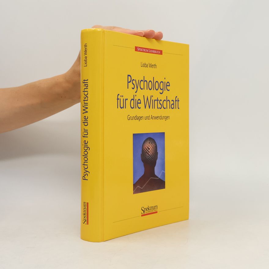 Lioba Werth Psychologie für die Wirtschaft
