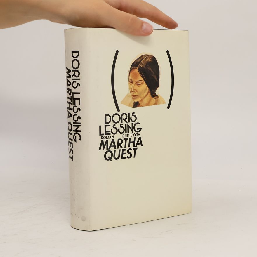 Doris Lessing Martha Quest