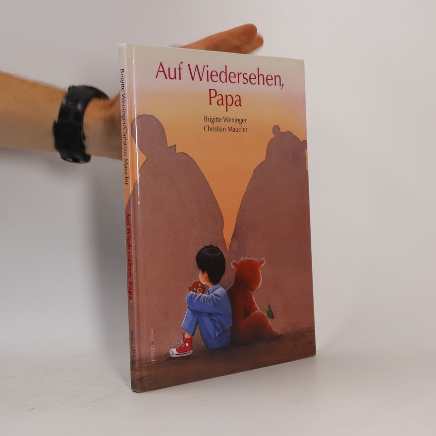 Brigitte Weninger Auf Wiedersehen, Papa