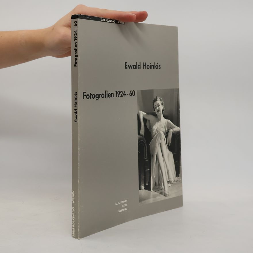 Ewald Hoinkis Fotografien 1924-1960
