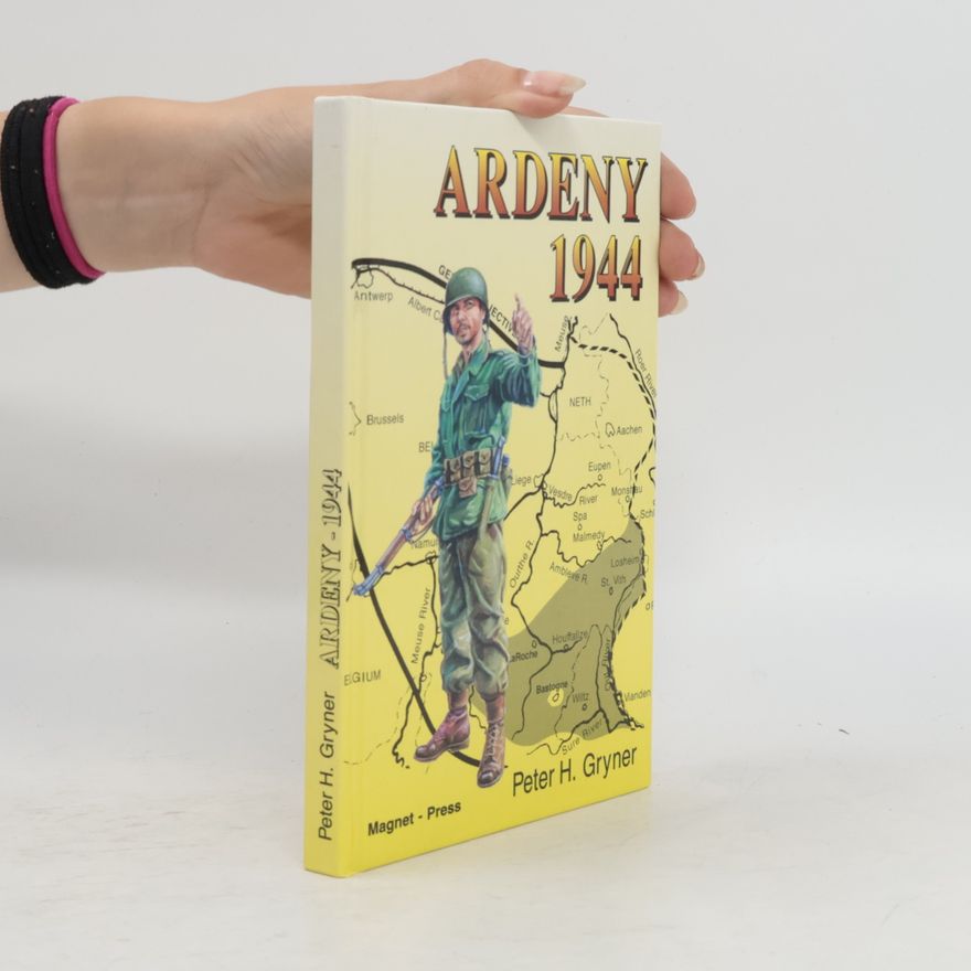 Peter H. Gryner Ardeny 1944