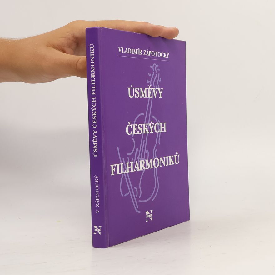Vladimír Zápotocký Úsměvy českých filharmoniků