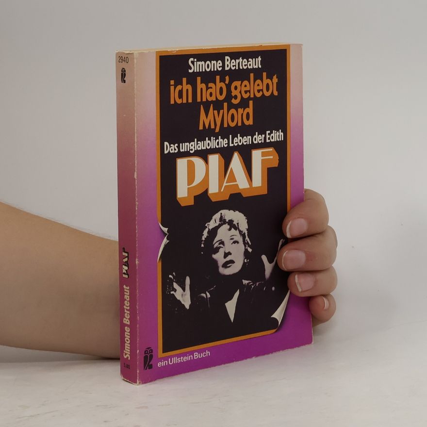 Simone Berteaut Ich hab' gelebt, Mylord