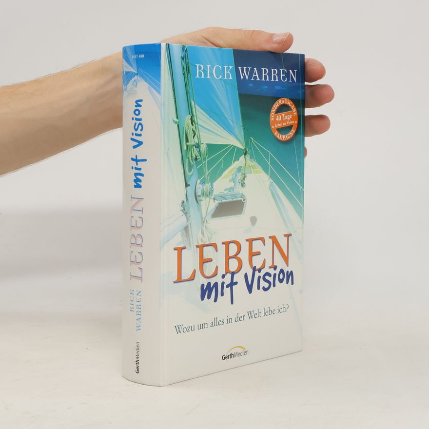 Rick Warren Leben mit Vision