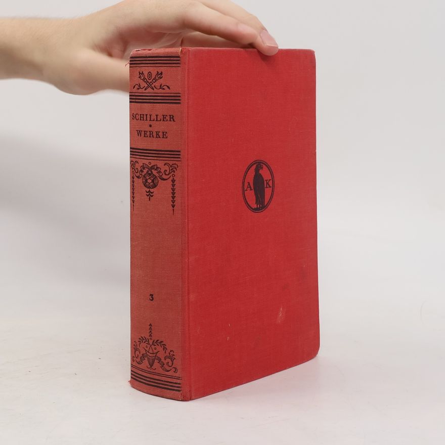 Friedrich Schiller Schiller's Werke 3