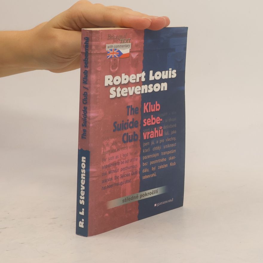 Robert Louis Stevenson The suicide club. Klub sebevrahů