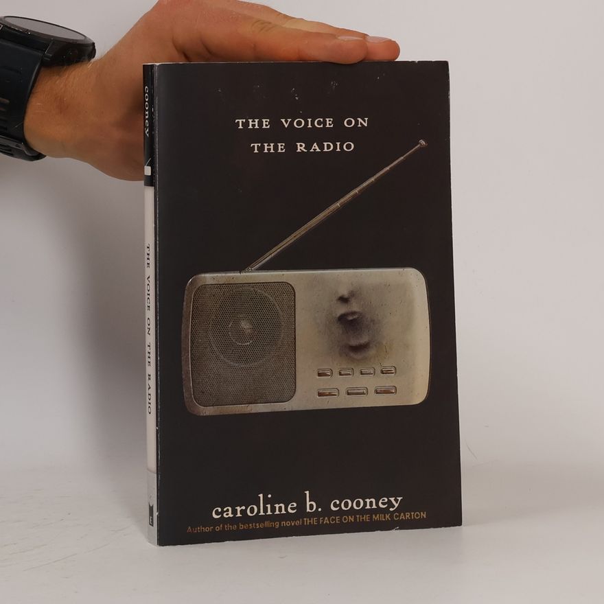 Caroline B. Cooney The Voice On the Radio