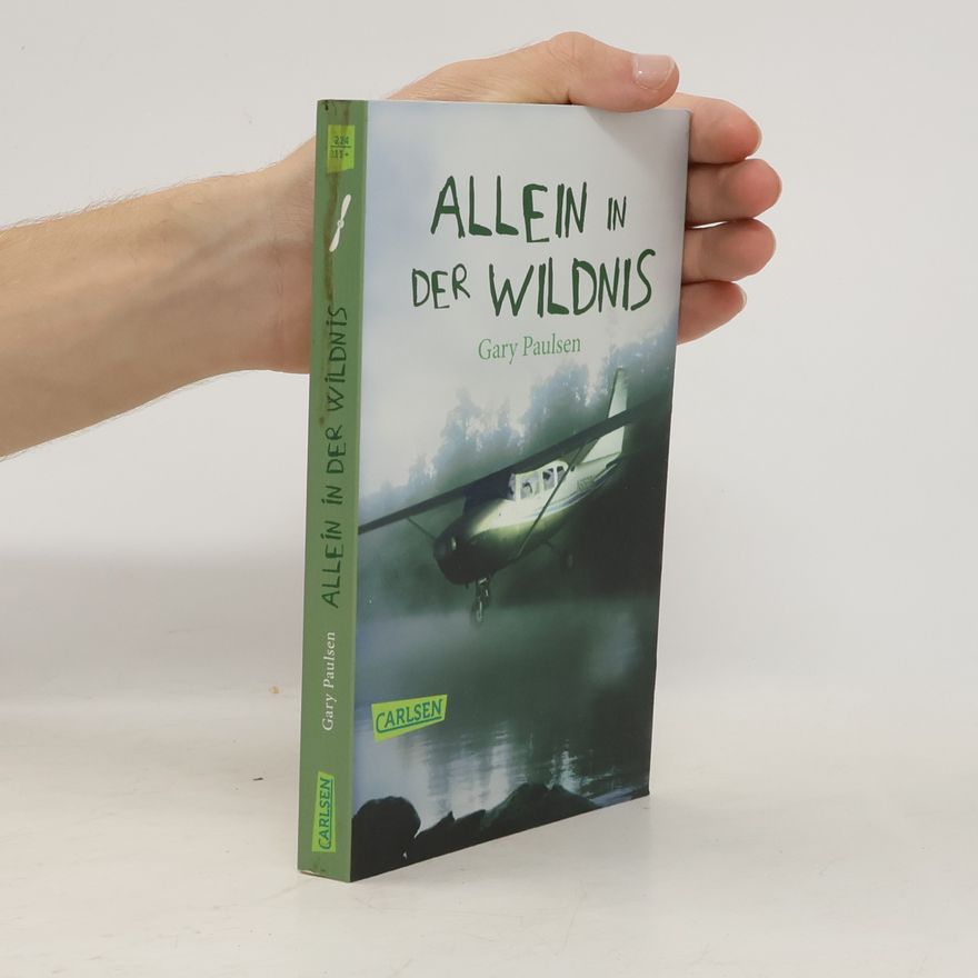 Gary Paulsen Allein in der Wildnis