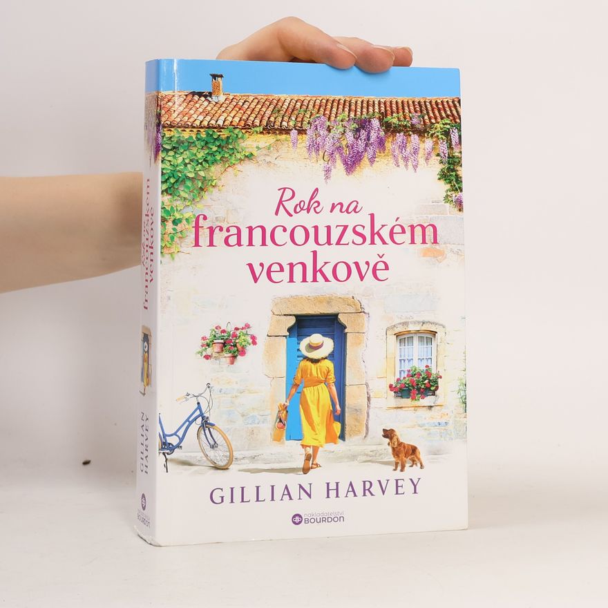 Gillian Harvey Rok na francouzském venkově