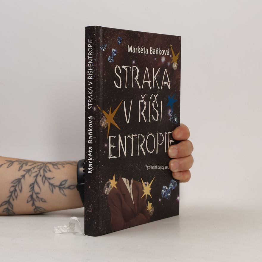 Markéta Baňková Straka v říši entropie