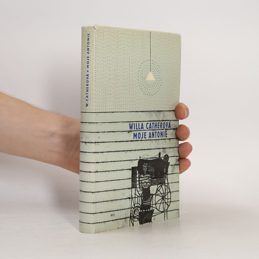 Willa Cather Moje Antonie
