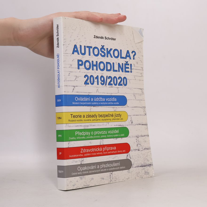 Zdeněk Schröter Autoškola? Pohodlně! 2019/2020