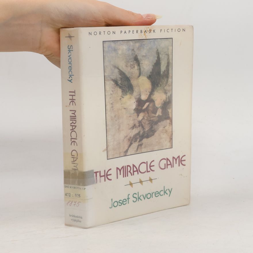 Josef Škvorecký The miracle game