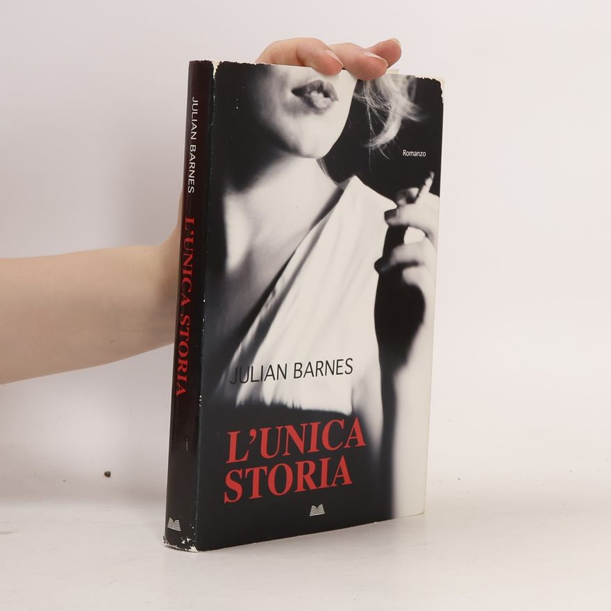 Julian Barnes L'unica storia
