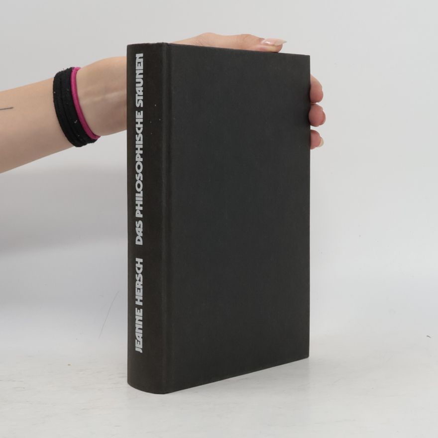 Jeanne Hersch Das philosophische Staunen