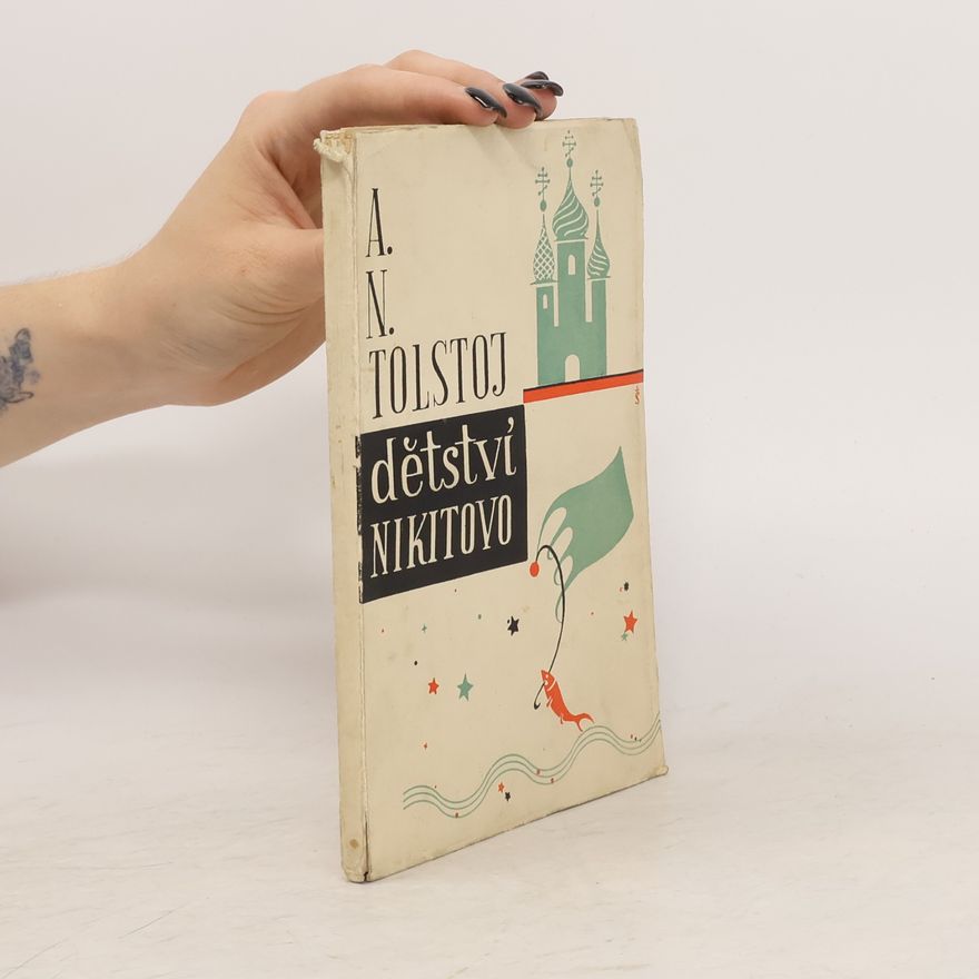 Aleksey Tolstoy Dětství Nikitovo