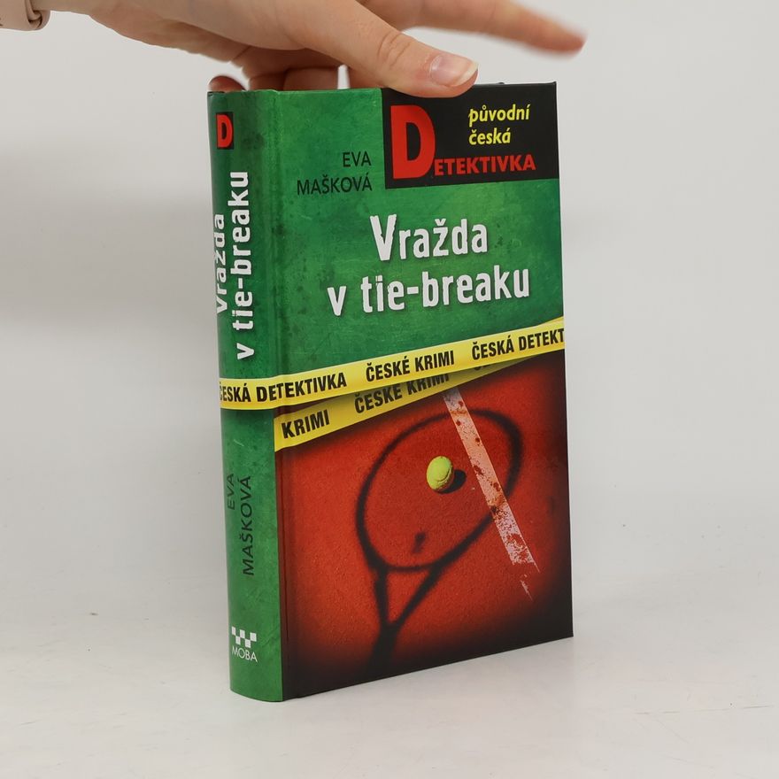 Eva Mašková Vražda v tie-breaku
