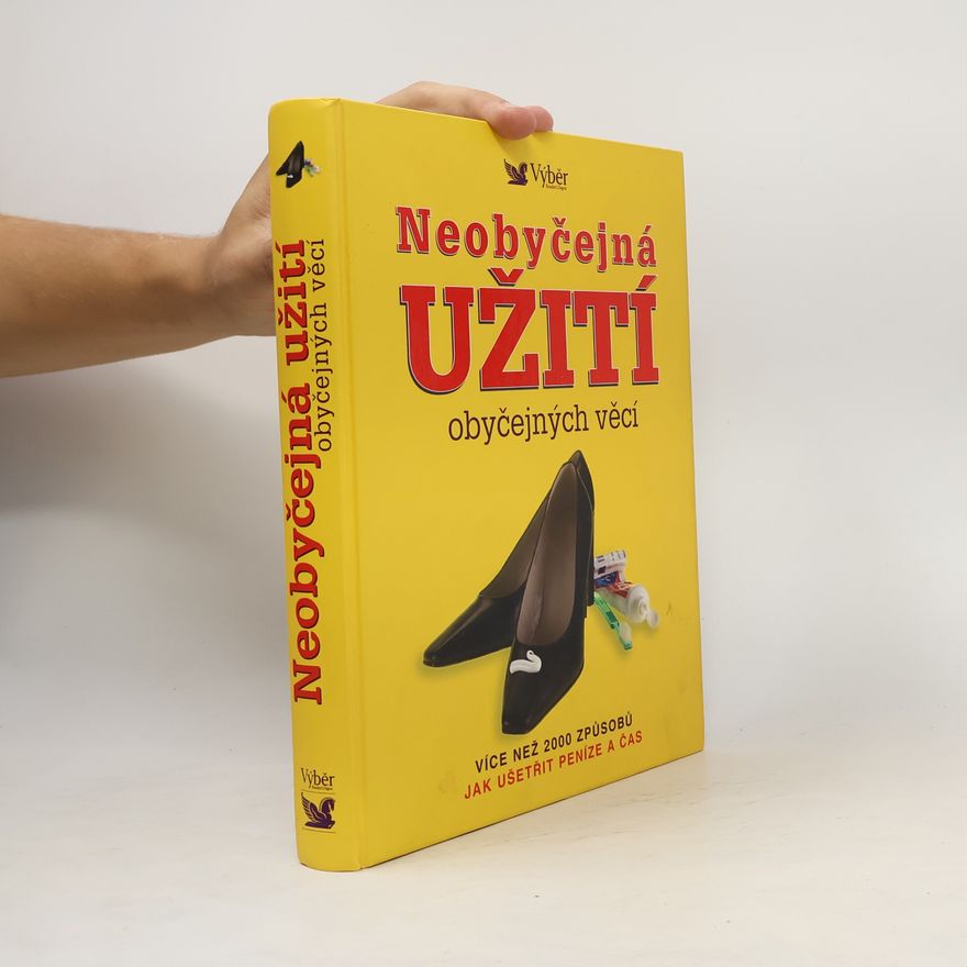 Marilyn Bader Neobyčejná užití obyčejných věcí