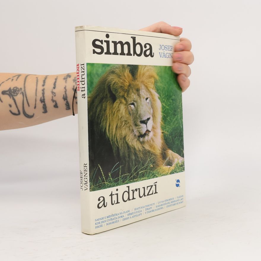 Josef Vágner Simba a ti druzí