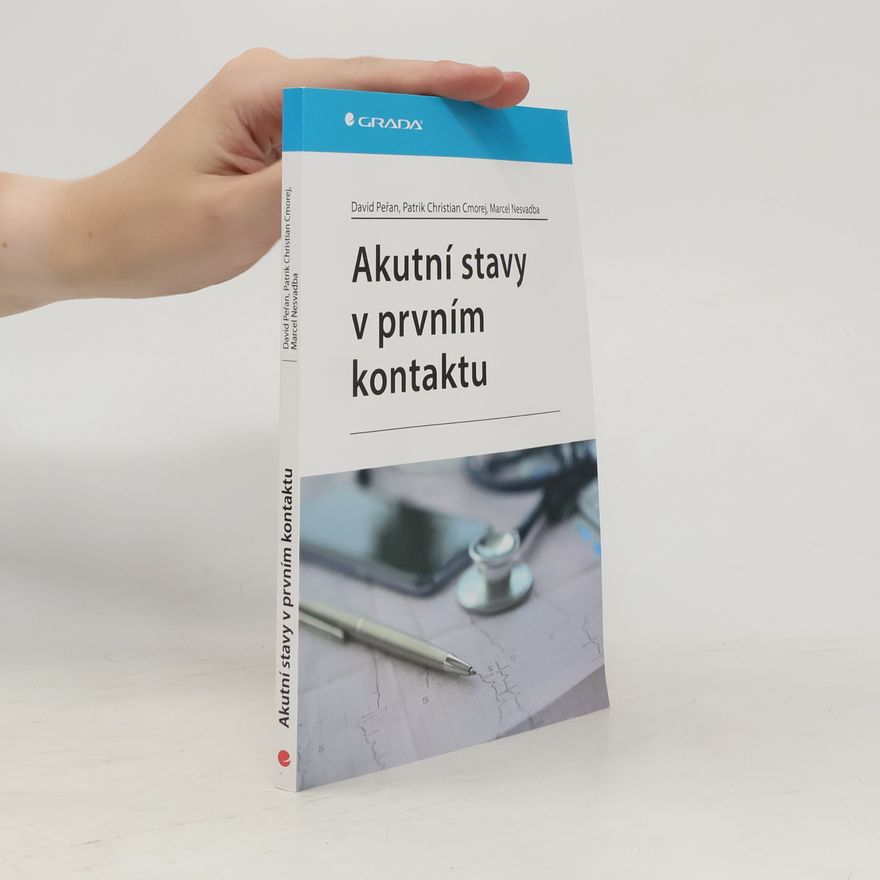 Július Cmorej Akutní stavy v prvním kontaktu