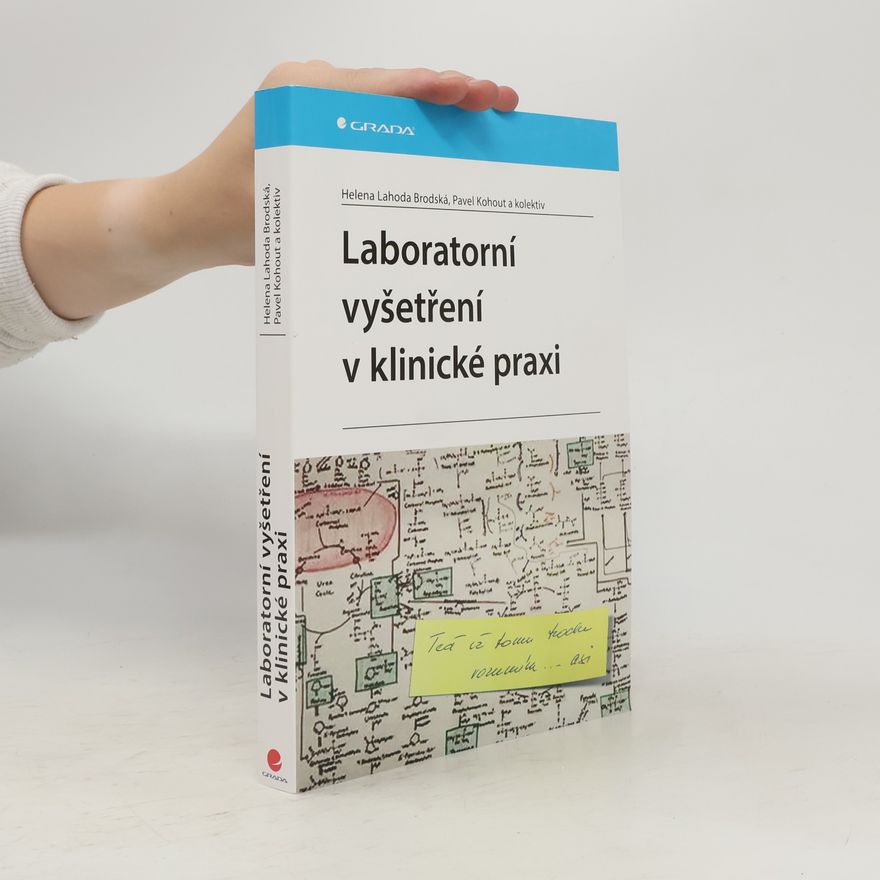 Kolektiv autorů Laboratorní vyšetření v klinické praxi