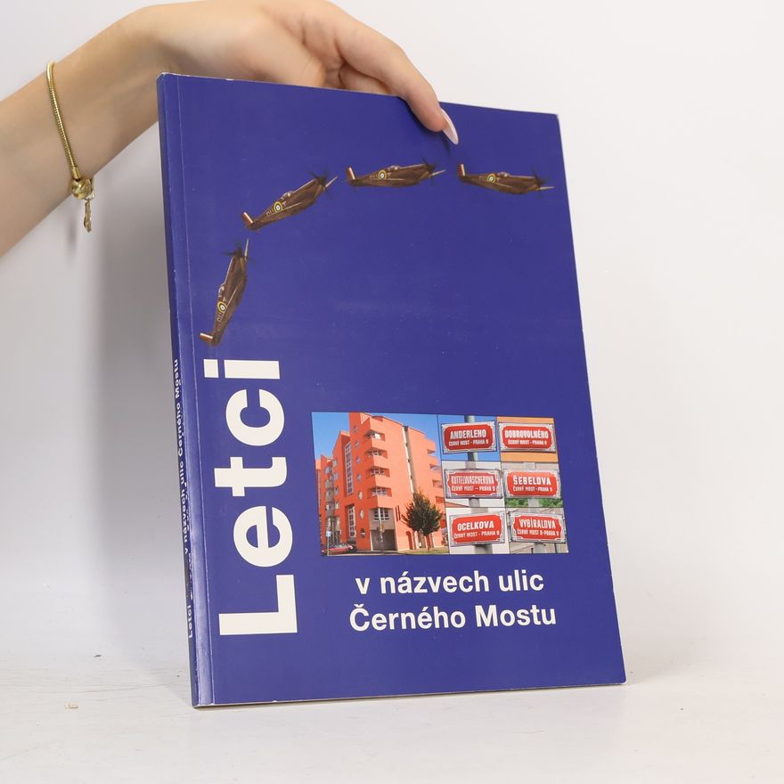 Jiří Rajlich Letci v názvech ulic Černého Mostu
