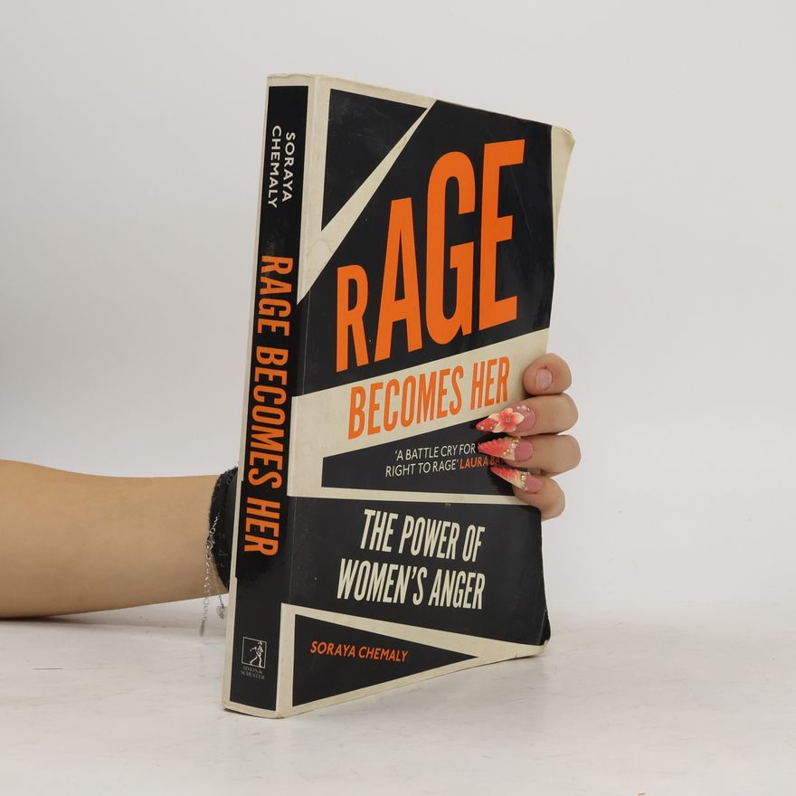 Soraya Chemaly Rage Becomes Her