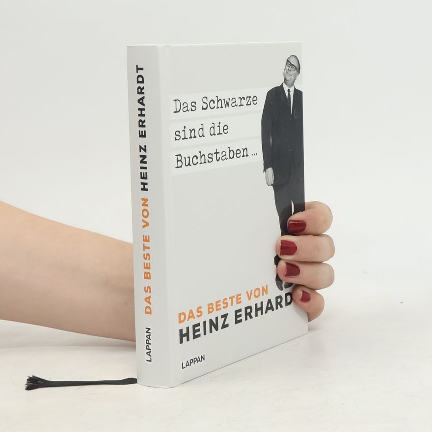 Heinz Erhardt Das Schwarze sind die Buchstaben - Das Beste von Heinz Erhardt